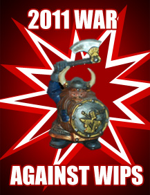 War Against WIPs
